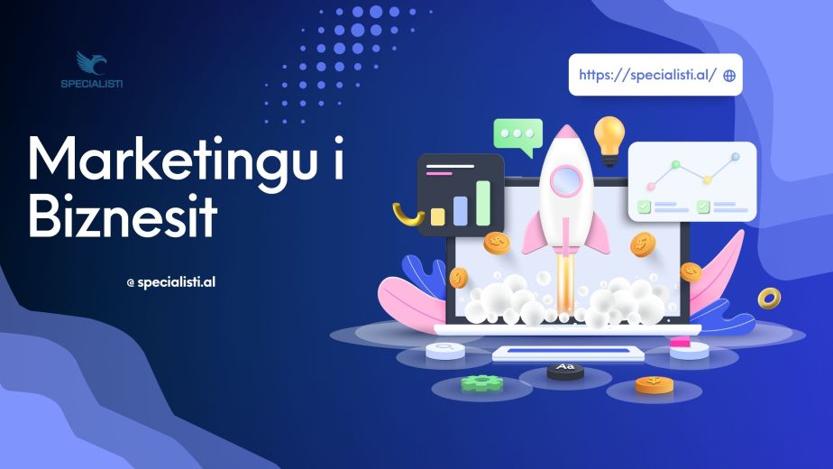 Marketingu i Biznesit - Çfarë është dhe si ta bëjmë për një biznes