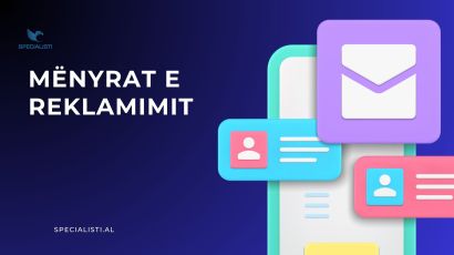 Mënyrat e Reklamimit - Cilat janë mënyrat e reklamimit