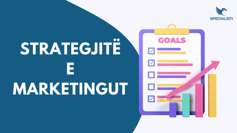 Strategjitë e marketingut - 8 Strategji që do duhet t'i dini në biznes